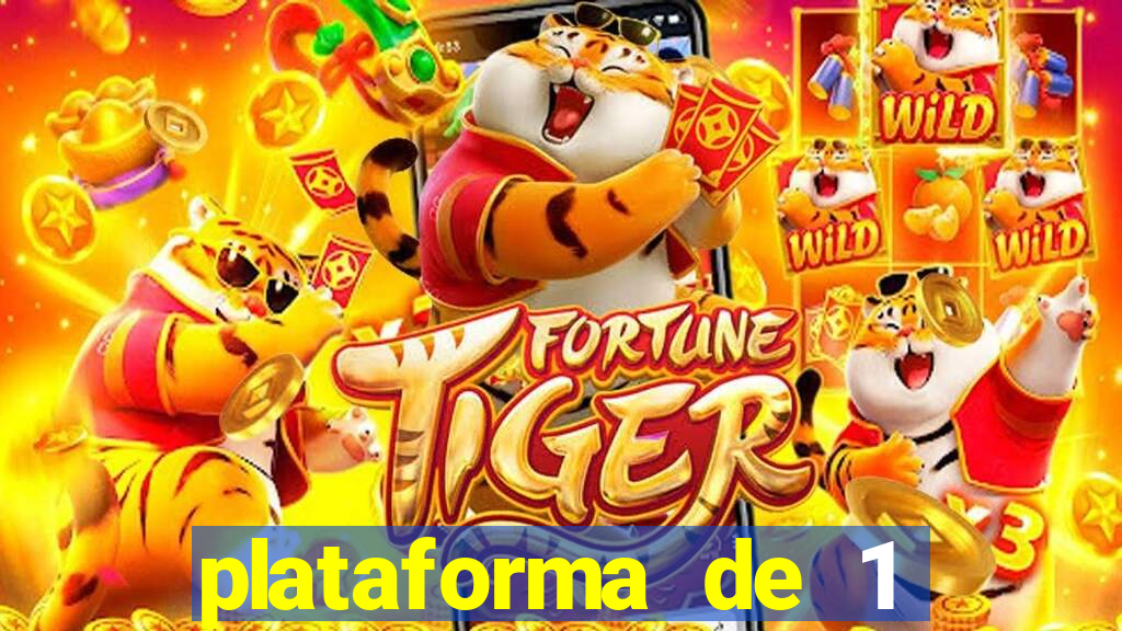 plataforma de 1 real tiger